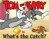 Tom and Jerry in What's the Catch Game